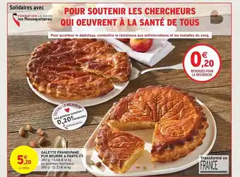 Intermarché Contact Galette frangipane pur beurre 6 parts offre
