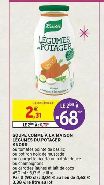 Intermarché Contact Soupe comme à la maison légumes du potager knorr offre