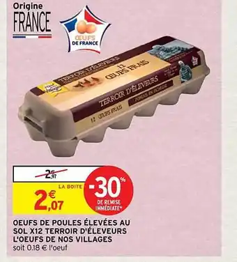 Intermarché Contact Œufs de poules élevées au sol x12 terroir d'éleveurs l'œufs de nos villages offre