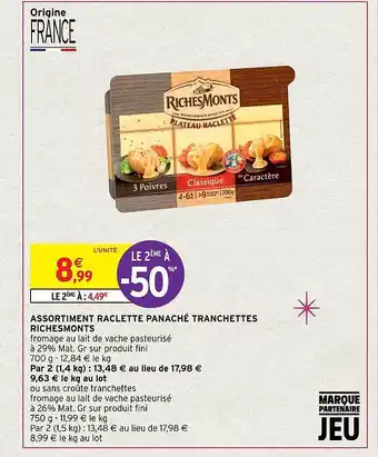 Assortiment raclette panaché tranchettes riches monts