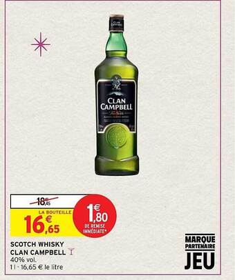 Intermarché Express Scotch whisky clan campbell offre