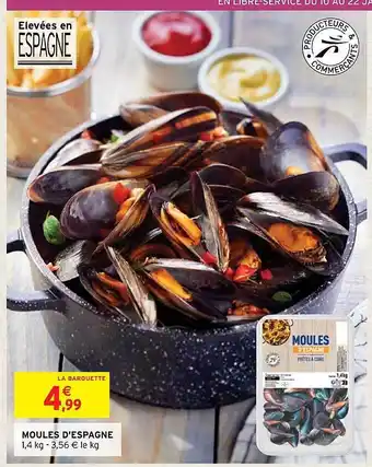 Intermarché Hyper Moules d'espagne offre