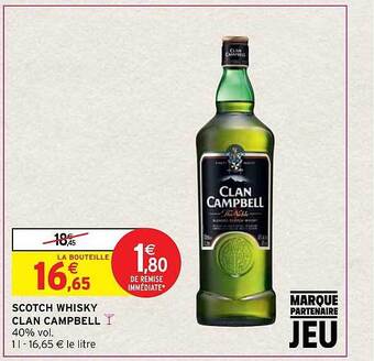 Intermarché Hyper Scotch whisky clan campbell offre