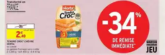 Intermarché Hyper Tendre croc' chèvre herta offre