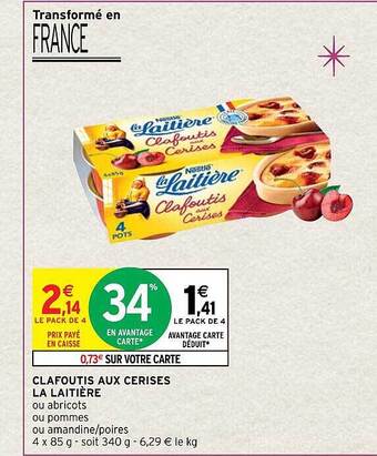 Intermarché Hyper Clafoutis aux cerises la laitière offre