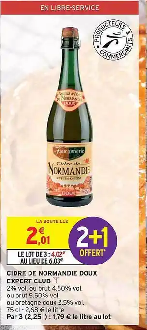 Intermarché Hyper Cidre de normandie doux expert club offre