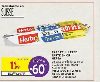 Intermarché Hyper Pâte feuilletée tarte en or herta offre