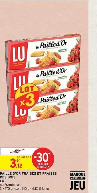 Intermarché Hyper Paille d'or fraises et fraises des bois lu offre