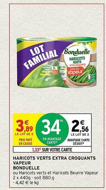 Intermarché Hyper Haricots verts extra croquants vapeur bonduelle offre