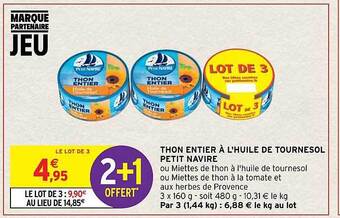 Intermarché Hyper Thon entier à l'huile de tournesol petit navire offre