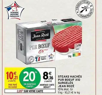 Intermarché Hyper Steaks hachés pur bœuf x10 surgelés jean rozé offre