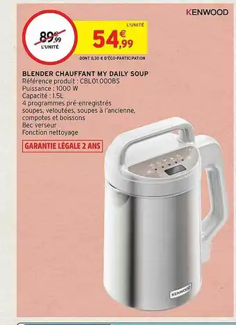 Intermarché Hyper Blender chauffant my daily soup kenwood offre