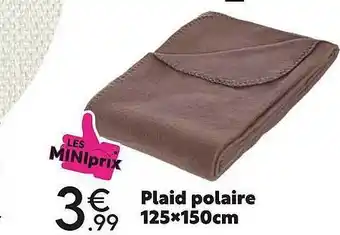 Maxi Bazar Plaid polaire 125 x 150 cm offre