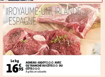 Auchan Supermarché Agneau : Gigot Avec Os Tranche Ou Cote Ou Cote offre