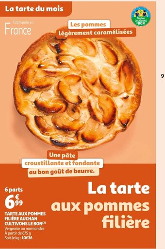 Auchan Supermarché Tarte Aux Pommes Filiere Auchan Cultivons Le Bon offre
