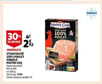 Auchan Supermarché Steak Hache 100% Poulet Surgele Maitre Coq offre