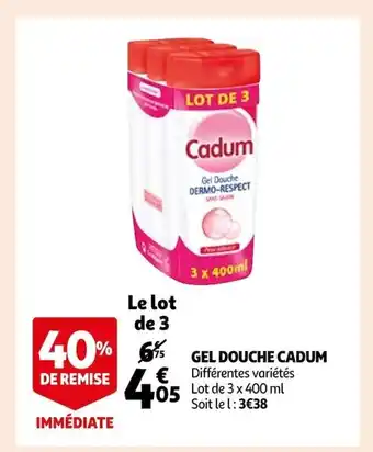 Auchan Supermarché Gel Douche Cadum offre