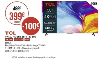 Géant Casino TCL Tv Led 4k UHD 58 147cm offre