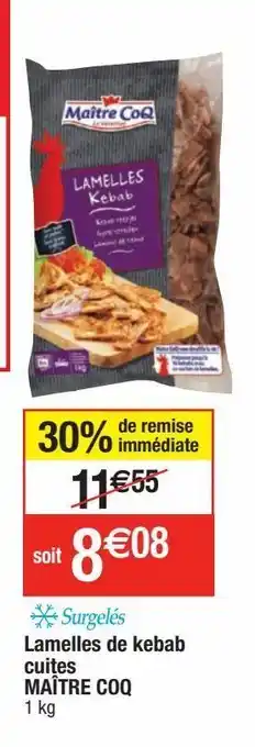 Cora x Carrefour Kebab maître coq offre