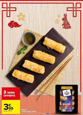 Carrefour Nems traditions d'asie offre