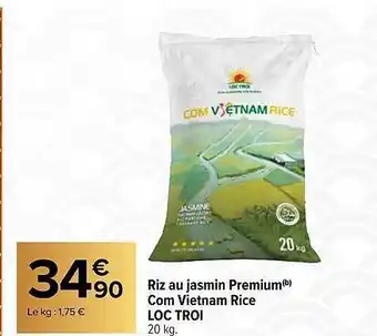 Carrefour Riz au jasmin premium com vietnam rice loc troi offre