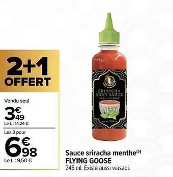 Carrefour Sauce sriracha menthe flying goose offre