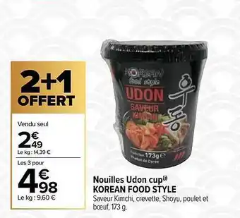 Carrefour Nouilles udon cup korean food style offre