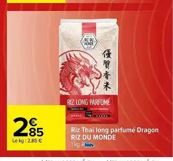 Carrefour Riz thai long parfumé dragon riz du monde offre