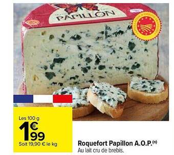 Carrefour Roquefort papillon a.o.p. offre