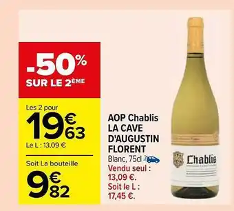 Carrefour Aop chablis la cave d'augustin florent offre