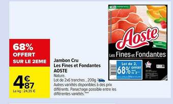 Carrefour Jambon cru les fines et fondantes aoste offre