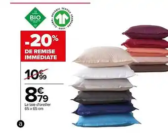 Carrefour La taie d'oreiller 65 x 65 cm offre