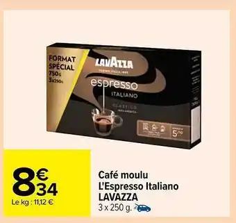 Carrefour Café moulu l'espresso italiano lavazza offre