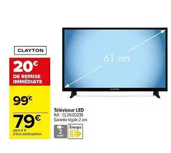 Carrefour Téléviseur led clayton offre