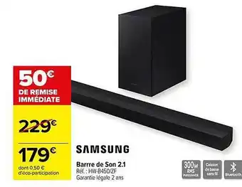 Carrefour Barre de son 2.1 samsung offre