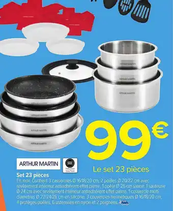 Carrefour Set 23 pièces arthur martin offre