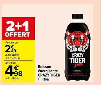 Carrefour Boisson énergisante crazy tiger offre