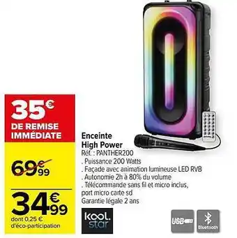 Carrefour Enceinte high power kool star offre