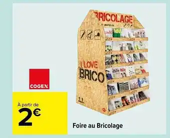 Carrefour Foire au bricolage offre