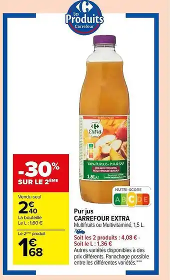 Carrefour Pur jus carrefour extra offre