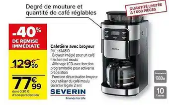 Carrefour Cafetière avec broyeur severin offre