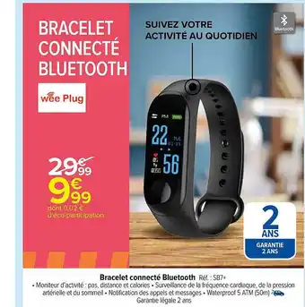 Carrefour Bracelet connecté bluetooth wee plug offre