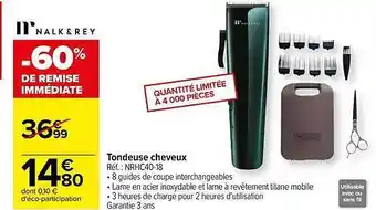 Carrefour Tondeuse cheveux nalk & rey offre