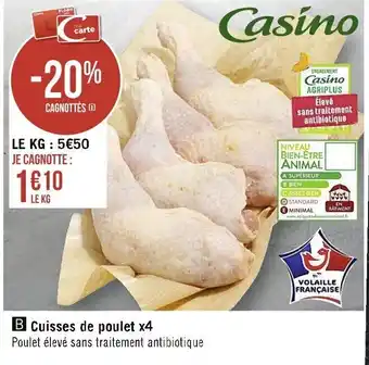 Casino Supermarchés Cuisses de poulet x4 offre