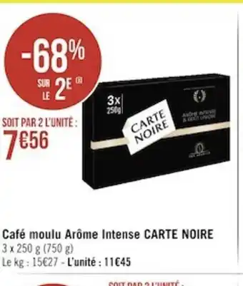 Géant Casino Cafe Moulu Arome Intense Carte Noire offre