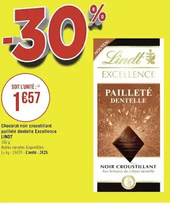 Géant Casino Chocolat Noir Croustillant Paillete Dentelle Excellence Lindt offre