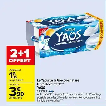 Carrefour Market Le yaourt à la grecque nature offre découverte yaos offre