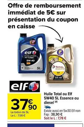 Carrefour Market Huile total ou elf 5w40 5 l essence ou diesel offre