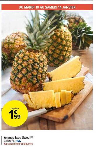 Carrefour Market Ananas extra sweet offre