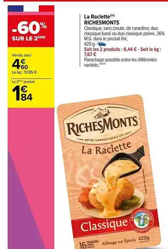 Carrefour Market La raclette richesmonts offre